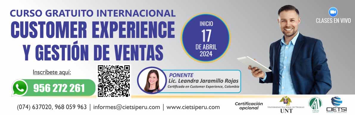 CURSO GRATUITO INTERNACIONAL CUSTOMER EXPERIENCE Y GESTIÓN DE VENTAS